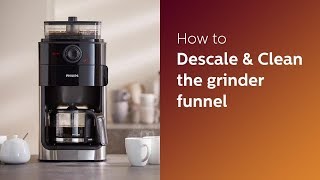 Philips Grind and brew HD7762  How to descale and clean grinder funnel [upl. by Lanni]