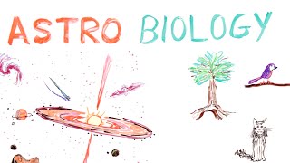 What is Astrobiology [upl. by Layla792]