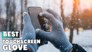 Top 10 Best Touchscreen Glove 2023 [upl. by Ahsaz743]