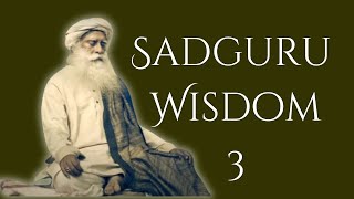 Sadguru Wisdom 3 quotes innerenlightenment inspirationalquotes motivation innerwisdom [upl. by Irafat762]