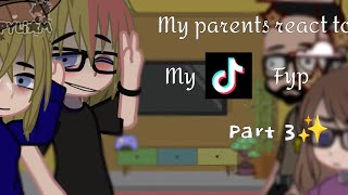 My parents react to my tiktok fyp Pt3 [upl. by Hastings471]