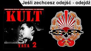 KULT  Jeśli zechcesz odejść  odejdź OFFICIAL AUDIO [upl. by Mohammed654]