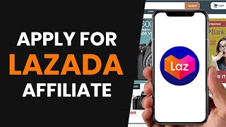 How To CORRECTLY Apply for Affiliate In Lazada 2024 [upl. by Torie]