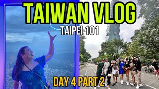 TAIWAN VLOG  DAY 4 TAIPEI 101 [upl. by Noirret422]