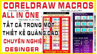 CORELDRAW MACROS  ALL IN ONE  TẤT CẢ TRONG MỘT THIẾT KẾ QUẢNG CÁO CHUYÊN NGHIỆP DESINGER [upl. by Ennayelhsa719]