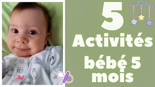 5 idées dACTIVITÉS pour bébé 5 mois  DÉVELOPPEMENT DE LENFANT [upl. by Aehr]