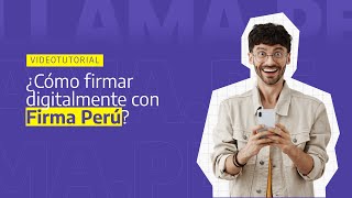 ¿Cómo firmar digitalmente con quotFirma Perúquot [upl. by Dupre]