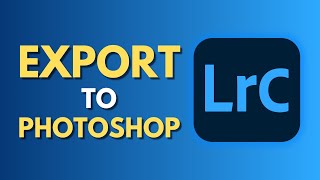 How To Export to Photoshop and Back to Lightroom Classic  Edit Lightroom and Photoshop  Tutorial [upl. by Ahusoj]