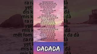 Da Da Da  phiên âm Tiếng Việt dadada remix dadadaremix [upl. by Adnovad]