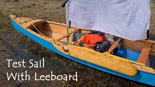 Leeboard Test Paddle amp Sail [upl. by Eicyac]