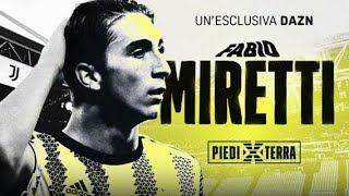 Una parola per Fabio Miretti  Piedi X Terra Miretti  DAZN [upl. by Rodnas]