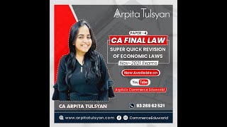 CA FINAL Nov 21  Economic Laws  Super Quick Revision by CA Arpita Tulsyan [upl. by Buseck]