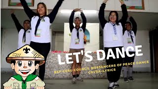 BSPCebu Council Messengers of Peace Dance CoverLyrics [upl. by Yllim]