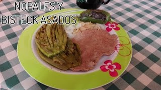 NOPALES Y BISTECK DE RES ASADOSLAS RECETAS DE LUPITA [upl. by Eirot]