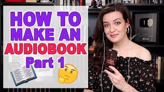 How to Make an Audiobook  Part 1 Set up [upl. by Gates769]