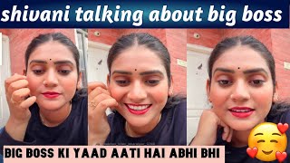 shivani talking about big boss shivanikumariofficial bigbossott3 [upl. by Anotal]