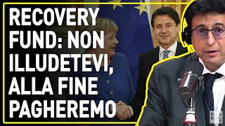 ABBIATE DIGNITÀ DI AMMETTERLO ACCETTATE I RECOVERY FUNDS PER SCOPI DI FRANCIA E GERMANIA  Malvezzi [upl. by Evadnee596]