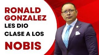 Ronald Gonzalez le dio clase de politica a los Asambleistas de Gobierno [upl. by Hoehne]