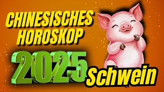 Schwein Chinesisches Horoskop für 2025 [upl. by Analed903]