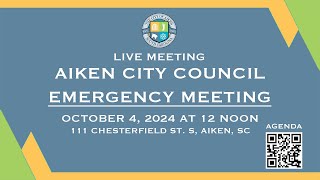 Aiken City Council Emergency Meeting October 4 2024 [upl. by Miguel]