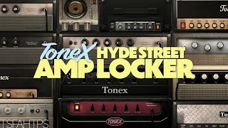 A UNIQUE Collection  Hyde Street Amp Locker  ToneX [upl. by Sahpec194]