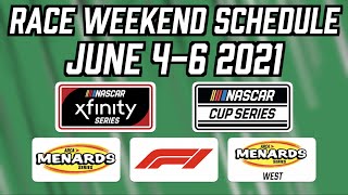 Race Weekend Schedule  JUNE 46 2021 [upl. by Skipton]