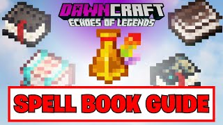 Complete Guide to Spells amp Spell Books in DawnCraft Echoes of Legends [upl. by Adella45]