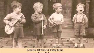 A Bottle Of Wine amp Patsy Cline Myra Rolen [upl. by Harelda948]