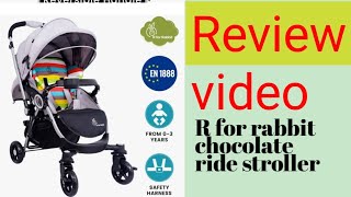 R For Rabbit Chocolate Ride Stroller Full Review video and folding kese kare Mjs collection [upl. by Beebe]