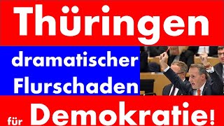 Thüringen Massive undemokratische Verwerfungen [upl. by Noeruat109]