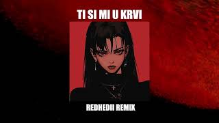 Zdravko Čolić  Ti si mi u krvi REDHEDII Remix YUGOTECHNO [upl. by Booth968]