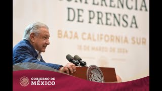 ConferenciaPresidente desde La Paz Baja California Sur  Viernes 15 de marzo de 2024 [upl. by Barr]