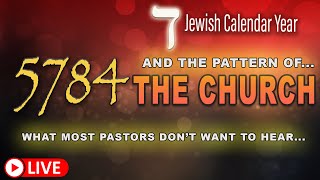 5784 Jewish Calendar And the Pattern of the Church  Teaching  Eric Burton [upl. by Wolfy]