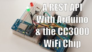 A REST API for Arduino amp the CC3000 WiFi Chip [upl. by Karlik921]