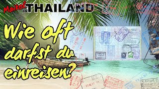 Thailand Einreise 90 Tage  ohne Visum geht das [upl. by Cower638]