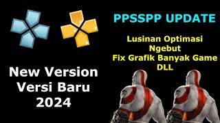 New Version PPSSPP emulator PSP 2024  Update Terbaik Mengawali Tahun [upl. by Gruchot547]