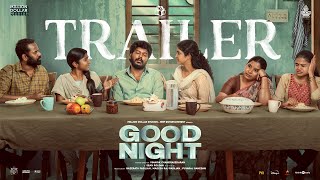 Good Night Official Trailer  Manikandan Meetha Raghunath  Sean Roldan  Vinayak Chandrasekaran [upl. by Casilda]