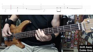 Drift Away by Dobie Gray  Bass Cover with Tabs PlayAlong [upl. by Elleirua]