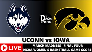 CONNECTICUT VS IOWA LIVE ⛹️‍♀️🏀 NCAAW March Madness Final Four  APR 5 2024 [upl. by Uzzial753]