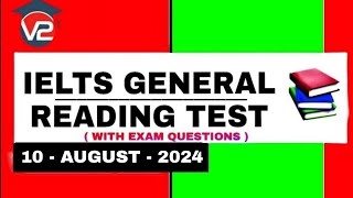 IELTS GENERAL READING PRACTICE TEST  V2 IELTS  10 AUGUST 2024 [upl. by Nyliret298]