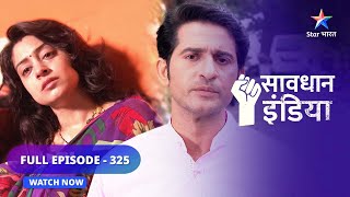 FULL EPISODE 325  Dard  सावधान इंडिया  Savdhaan India 100 fight back [upl. by Anav]