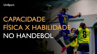 Capacidade Física x Habilidade no Handebol [upl. by Dnartreb]