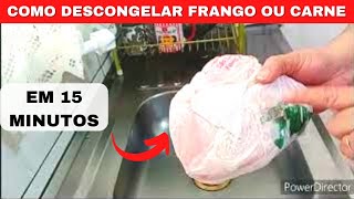 COMO DESCONGELAR FRANGO OU CARNE EM 15 MINUTOS [upl. by Choong]