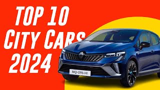 Top 10 Best City Cars for 2024 [upl. by Ellehcar]