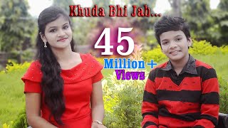 Khuda bhi jab By Satyajeet amp Subhashree [upl. by Voe]