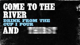 Rhett Walker Band  Come To The River with lyrics [upl. by Eiznek]