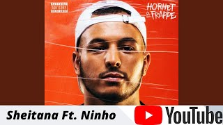 Hornet La Frappe Ft Ninho  Sheitana paroles [upl. by Hammock279]