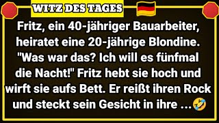 🤣 BESTER WITZ DES TAGES Fritz ein 40jähriger Bauarbeiter heiratet [upl. by Eimar]