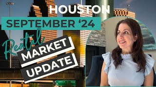 September 2024  Houston Real Estate Rental Market Update [upl. by Regine]