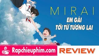 Review Mirai Em gái đến từ tương lai [upl. by Anitsyrhc]